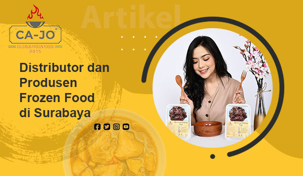 Distributor dan Produsen Frozen Food di Surabaya