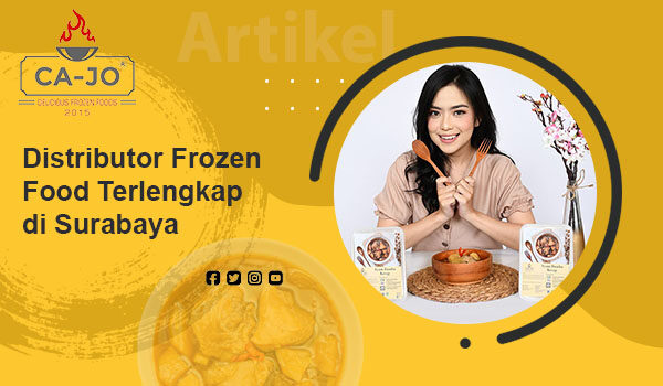 Distributor Frozen Food Terlengkap di Surabaya Distributor Frozen Food Terlengkap di Surabaya